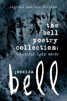 The Bell Poetry Collection : Beautiful Ugly Words