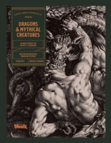 Dragons And Mythical Creatures : An Image Archive For Artists And Designers