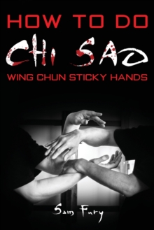 How To Do Chi Sao : Wing Chun Sticky Hands