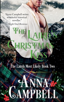 The Laird's Christmas Kiss : The Lairds Most Likely Book 2