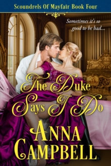 Duke Says I Do: Scoundrels of Mayfair Book 4