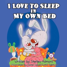 I Love To Sleep In My Own Bed : I Love to..