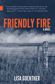 Friendly Fire, Paperback / softback Book Friendly Fire, Paperback / softback Book