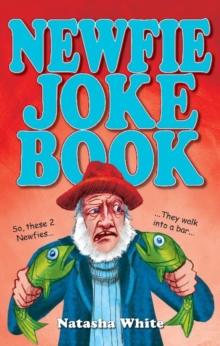 Newfie Joke Book, Paperback / softback Book Newfie Joke Book, Paperback / softback Book