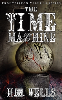 The Time Machine, Paperback / softback Book The Time Machine, Paperback / softback Book