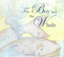 The Boy And The Whale, Hardback Book The Boy And The Whale, Hardback Book
