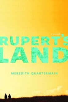 Rupert's Land, Paperback / softback Book Rupert's Land, Paperback / softback Book