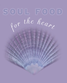 Soul Food for the Heart