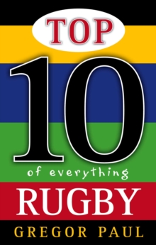 Top 10 of Everything Rugby