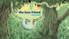 The Lazy Friend, Hardback Book The Lazy Friend, Hardback Book