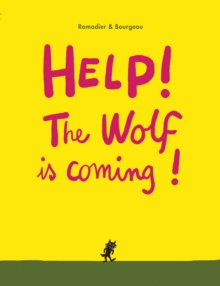 Help! The Wolf is Coming!, Paperback Book Help! The Wolf is Coming!, Paperback Book