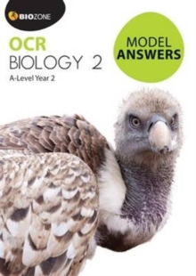 OCR Biology 2: A-Level Year 2 Model Answers, Paperback / softback Book OCR Biology 2: A-Level Year 2 Model Answers, Paperback / softback Book