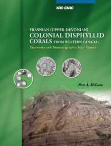 Frasnian (Upper Devonian) Colonial Disphyllid Corals from Western Canada