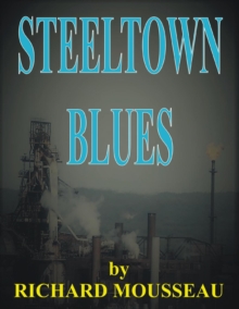 Steeltown Blues