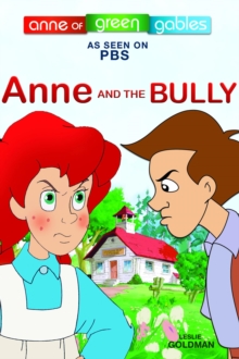 Anne And The Bully