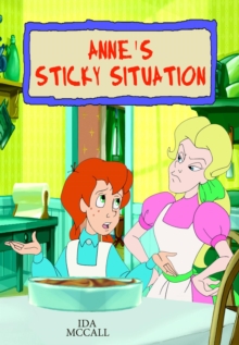 Anne's Sticky Situation