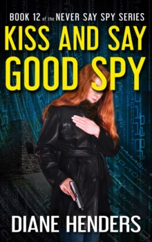 Kiss and Say Good Spy