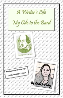 Writer's Life - My Ode To The Bard