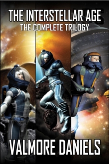 Interstellar Age: The Complete Trilogy : The Interstellar Age, #4