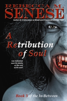 Retribution of Soul: Book 3 of the In-Between