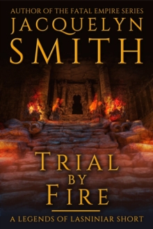 Trial by Fire: A Legends of Lasniniar Short