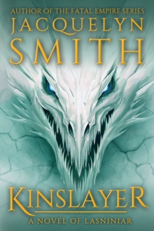 Kinslayer: A Novel of Lasniniar