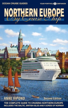 Ocean Cruise Guides Ltd. Northern Europe By Cruise Ship - 2nd Edition