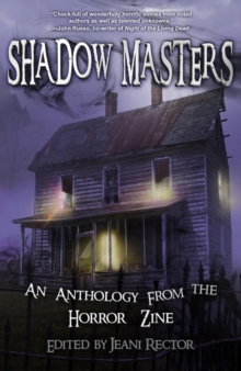 Shadow Masters : An Anthology from The Horror Zine, #2