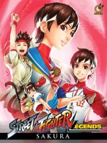Street Fighter Legends: Sakura, Hardback Book Street Fighter Legends: Sakura, Hardback Book