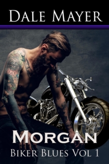 Biker Blues: Morgan : Biker Blues Collection, #1