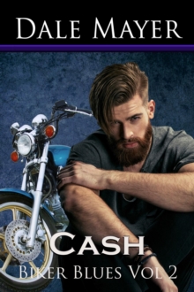 Biker Blues: Cash : Biker Blues Collection, #2