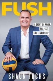 Flush : A Story of Pride, Respect and Leadership