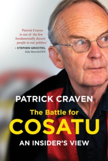 The Battle for Cosatu : An Insider's View, Paperback / softback Book The Battle for Cosatu : An Insider's View, Paperback / softback Book