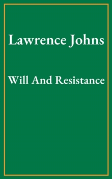 Will And Resistance