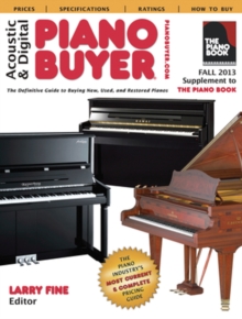 Acoustic and Digital Piano Buyers (Supplement to the Piano Book), Paperback / softback Book Acoustic and Digital Piano Buyers (Supplement to the Piano Book), Paperback / softback Book