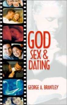 God, Sex & Dating, Paperback / softback Book God, Sex & Dating, Paperback / softback Book