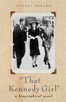That Kennedy Girl, Hardback Book That Kennedy Girl, Hardback Book