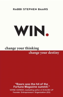 WIN : Change Your Thinking, Change Your Destiny