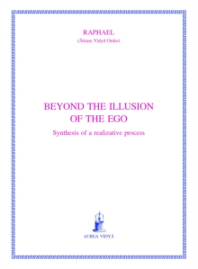 Beyond the illusion of the ego