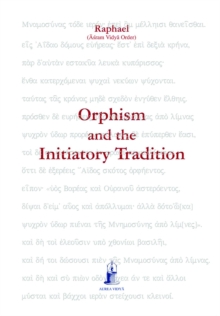 Orphism and the Initiatory Tradition