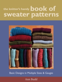 Knitter's Handy Book Of Sweater Patterns, The