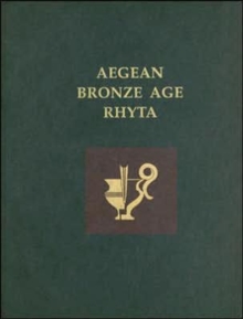 Aegean Bronze Age Rhyta, Hardback Book Aegean Bronze Age Rhyta, Hardback Book