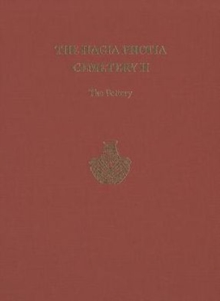 The The Hagia Photia Cemetery : The Hagia Photia Cemetery II The Pottery Volume 2, Hardback Book The The Hagia Photia Cemetery : The Hagia Photia Cemetery II The Pottery Volume 2, Hardback Book