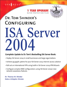 Dr. Tom Shinder's Configuring ISA Server 2004, Paperback Book Dr. Tom Shinder's Configuring ISA Server 2004, Paperback Book