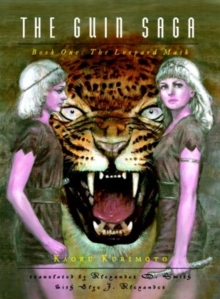 The Guin Saga: Book One : The Leopard Mask, Paperback / softback Book The Guin Saga: Book One : The Leopard Mask, Paperback / softback Book