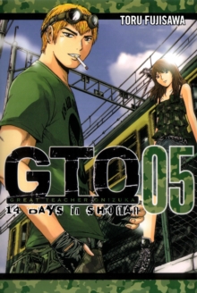 Gto: 14 Days In Shonan Vol. 5, Paperback / softback Book Gto: 14 Days In Shonan Vol. 5, Paperback / softback Book