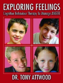 Exploring Feelings : Cognitive Behavior Therapy to Manage Anger