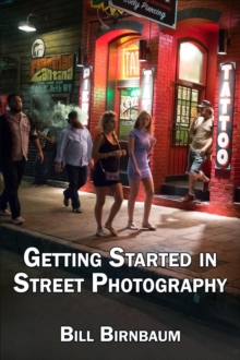 Getting Started In Street Photography