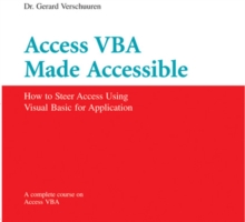 Access VBA Made Accessible : A Complete Course on Microsoft Access Programming, CD-ROM Book Access VBA Made Accessible : A Complete Course on Microsoft Access Programming, CD-ROM Book