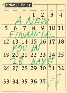 New Financial You In 28 Days! A 37-Day Plan